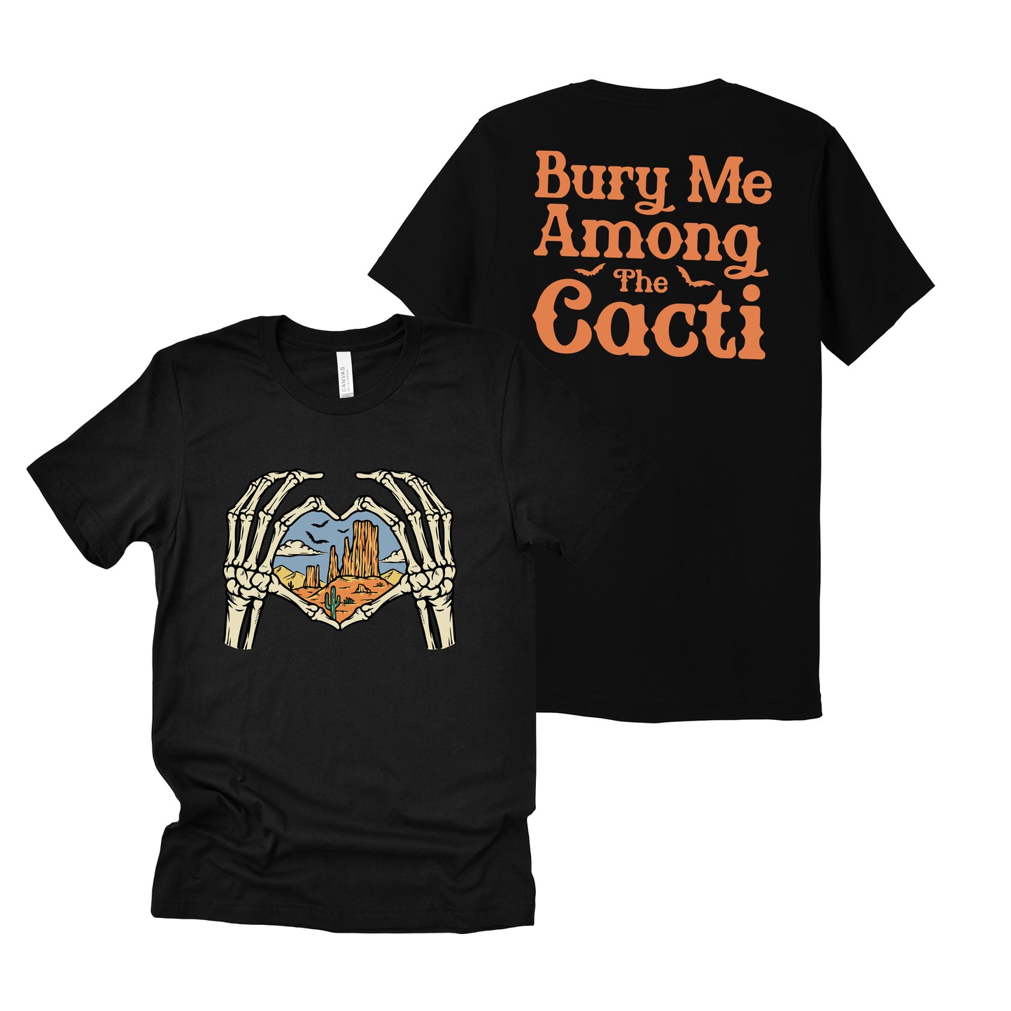 Bury Me Among The Cacti Shirt