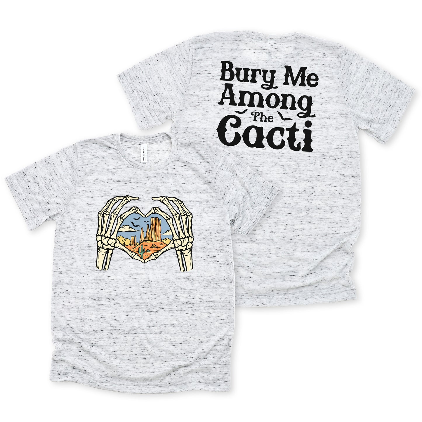 Bury Me Among The Cacti Shirt