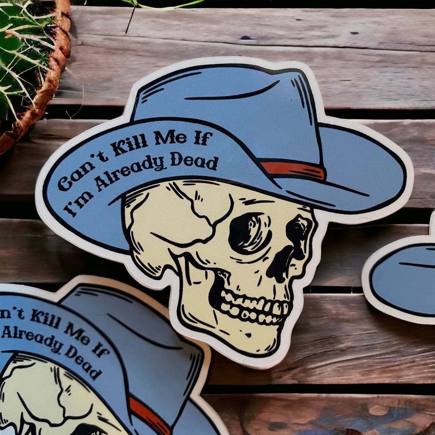 Can't Kill Me Sticker