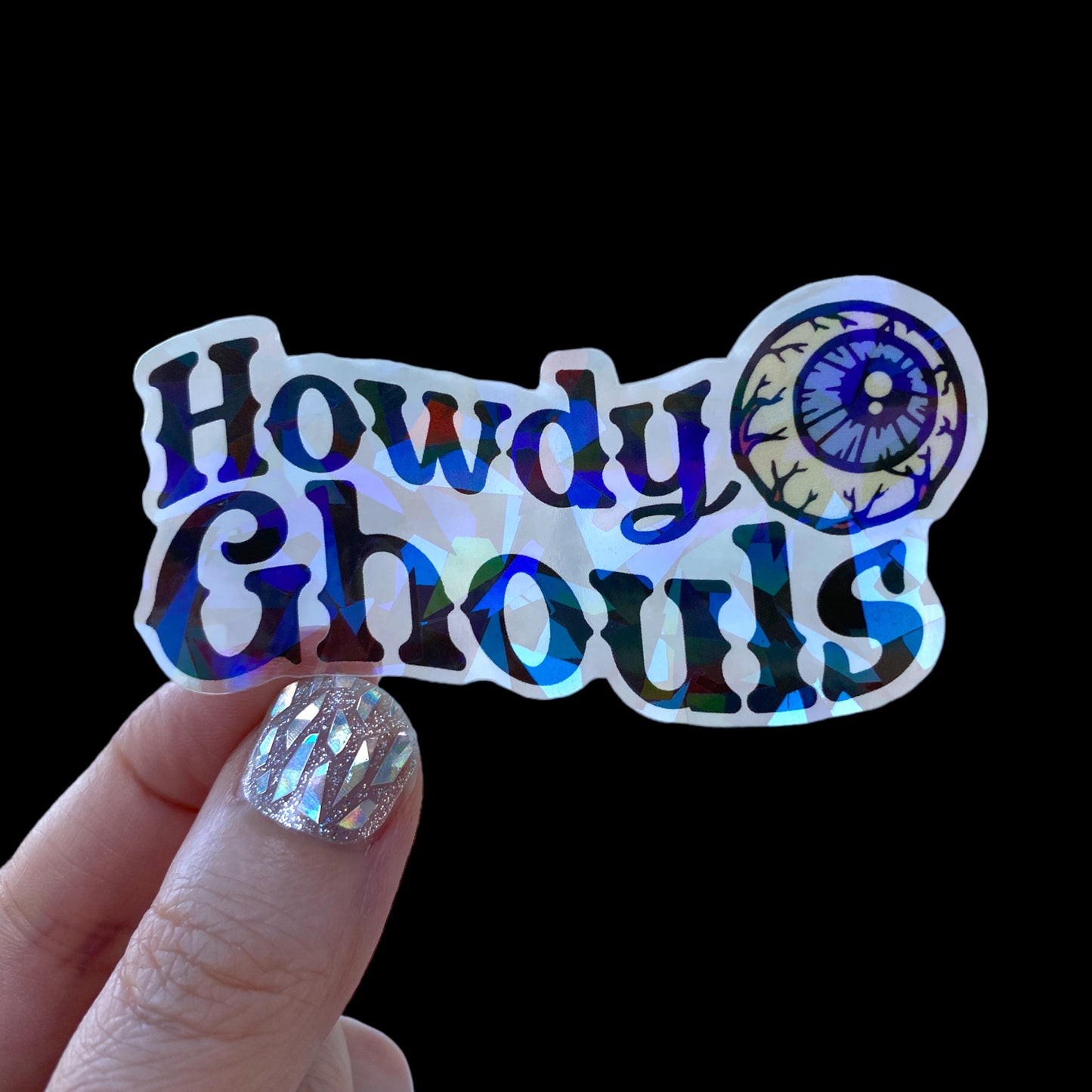 Howdy Ghouls Holographic Sticker