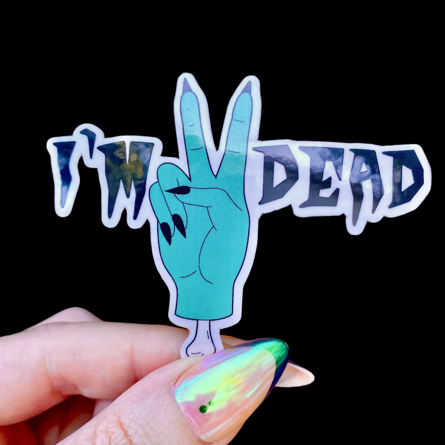 I'm Dead Sticker